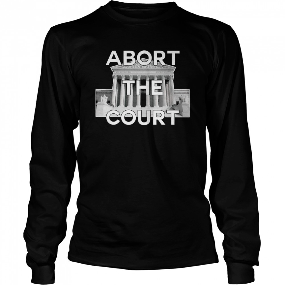 Abort the court t-shirt Long Sleeved T-shirt