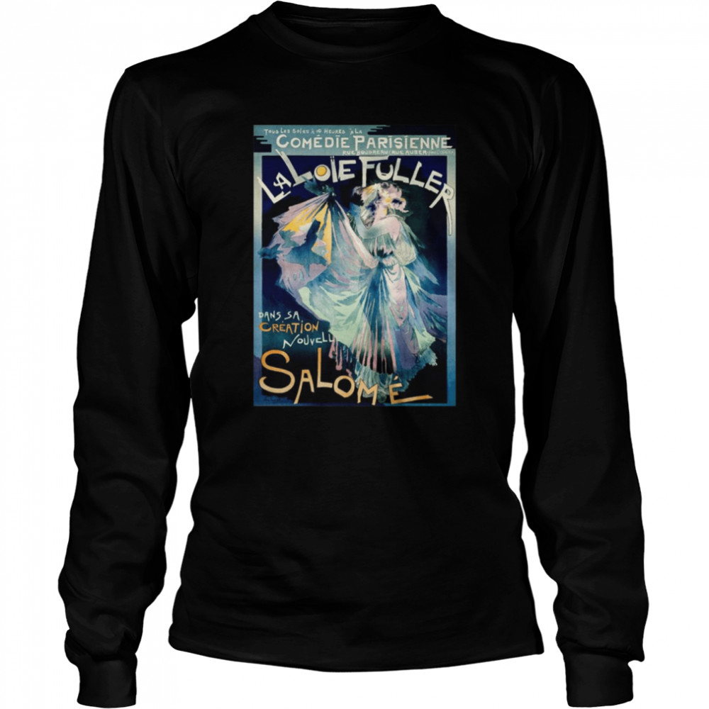 Comédie Parisienne With Portrait Of Loie Fuller shirt Long Sleeved T-shirt