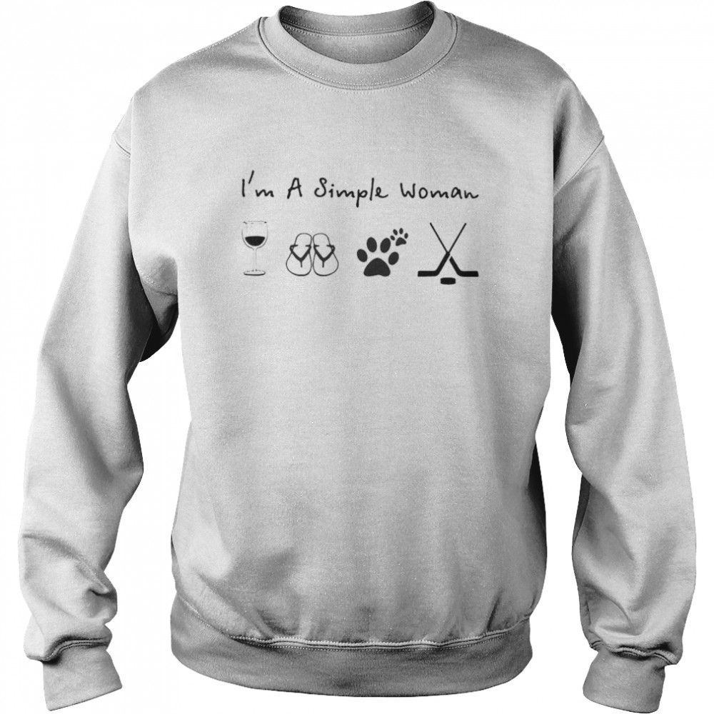 I’m a simple woman I like wine flip-flop dog and hockey shirt Unisex Sweatshirt