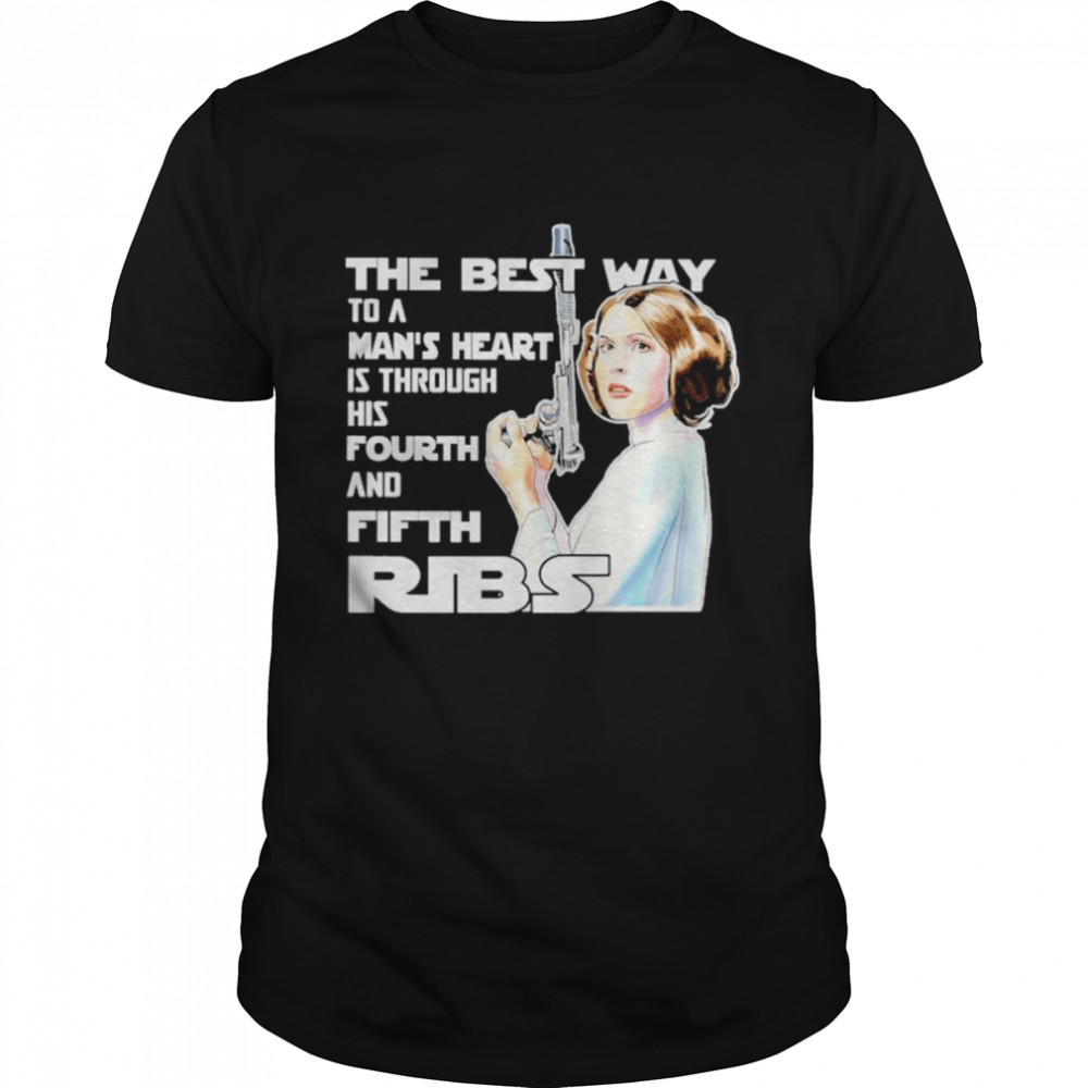Leia Organa the best way to a Man’s heart is through 2022 shirt