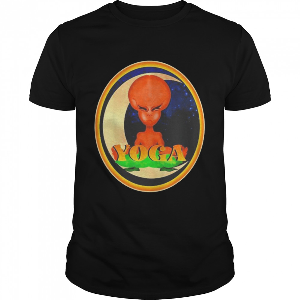 Halfmoon Alien Yoga Zen Meditation Class In Space Shirt