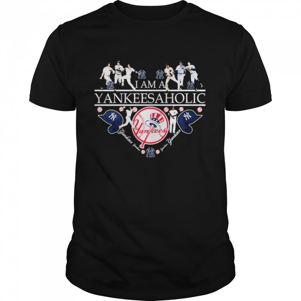 I am a Yankeesaholic New York Yankees heart 2022 shirt