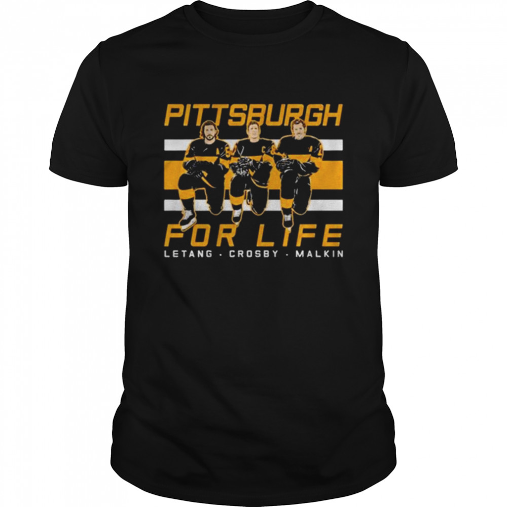 Kris Letang, Sidney Crosby, and Evgeni Malkin Pittsburgh For Life Shirt