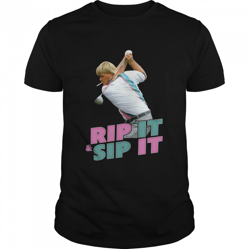 Rip It Sip It Golf John Daly shirt