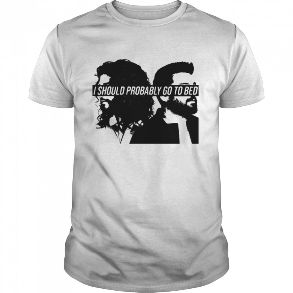 I Should Probably Go To Bed Dan And Shay The Arena Tour shirt