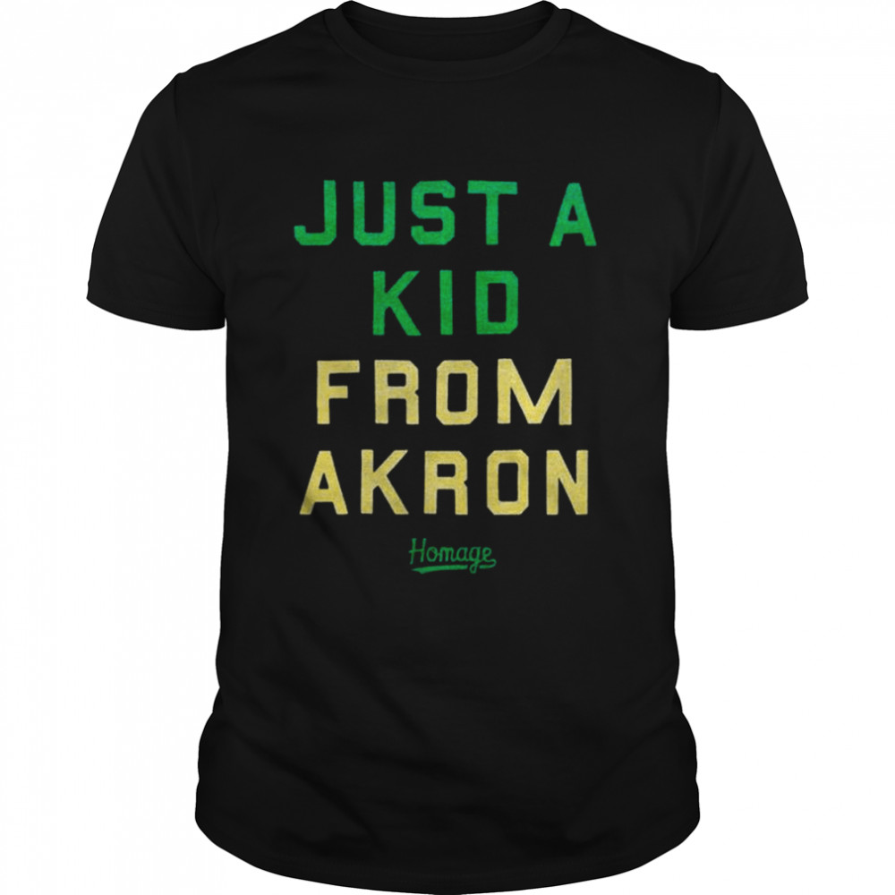 Just A Kid From Akron Cleveland Basketball Homage T-Shirt