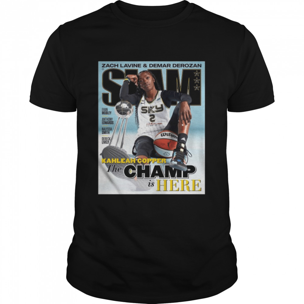 Kahleah Copper 2022 The Champ is here Slam shirt Classic Men's T-shirt