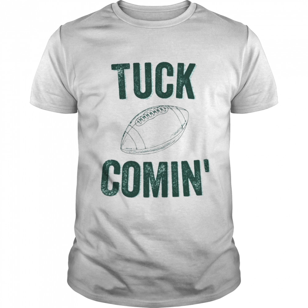 Tuck comin football shirt Classic Men's T-shirt