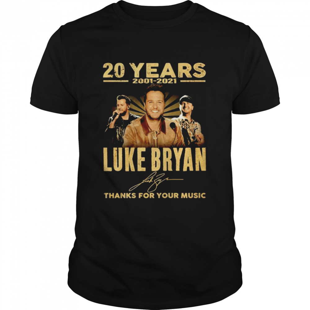 20 years 2001 2021 Luke Bryan thanks for your music shirt
