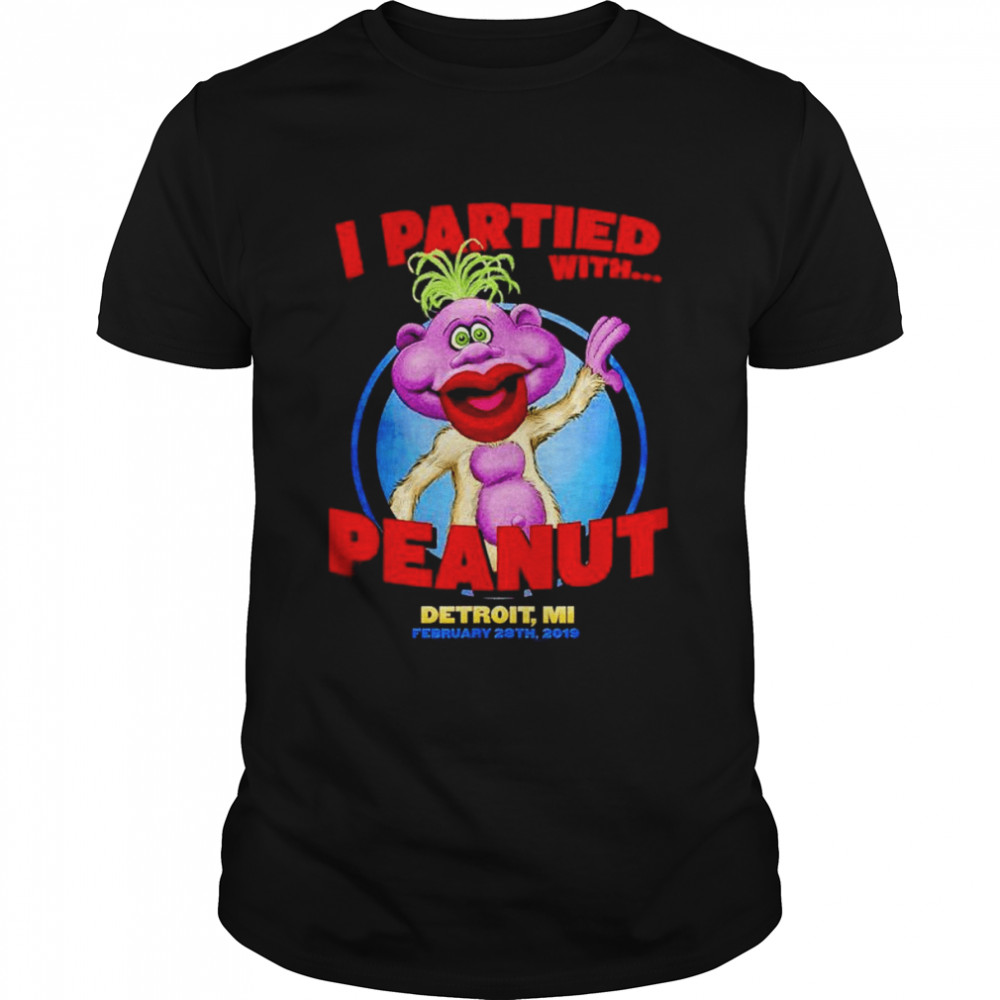 Jeff Dunham I partied with peanut detroit shirt