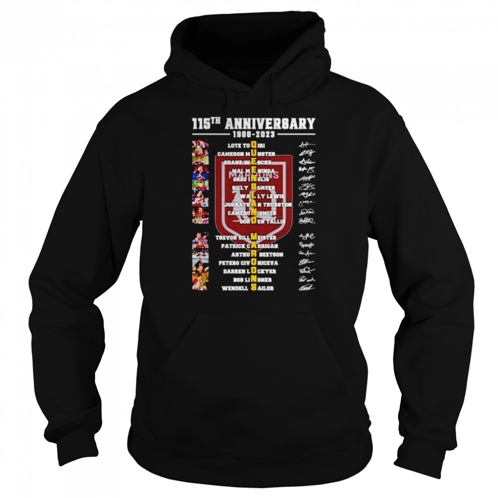 115th anniversary 1908-2023 Queensland Maroons players signatures shirt Unisex Hoodie