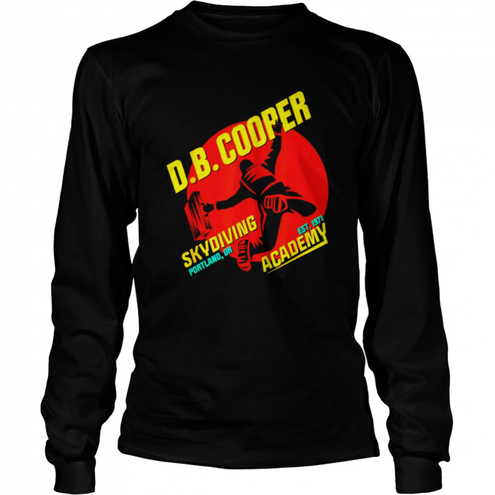 DB Cooper Skydiving Academy shirt Long Sleeved T-shirt