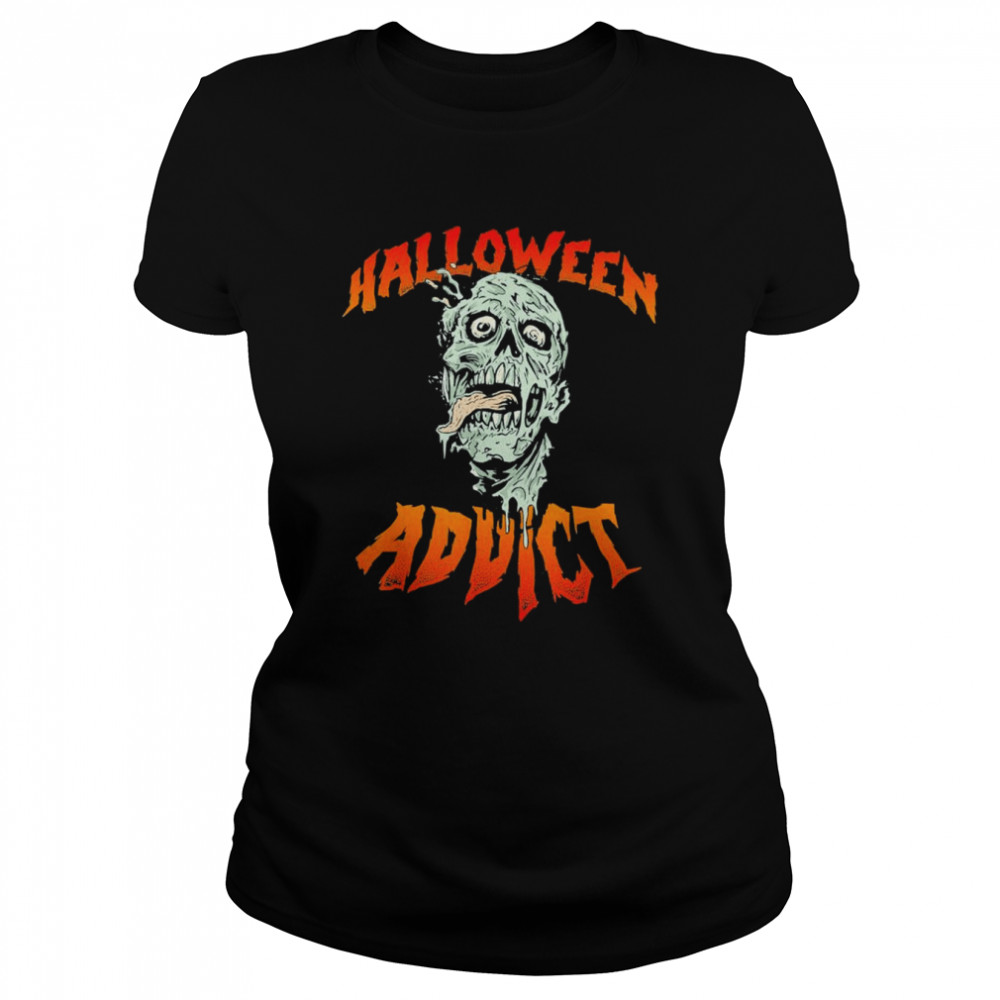 halloween Horror Stories Scary Movies Addict Zombie T- Classic Women's T-shirt