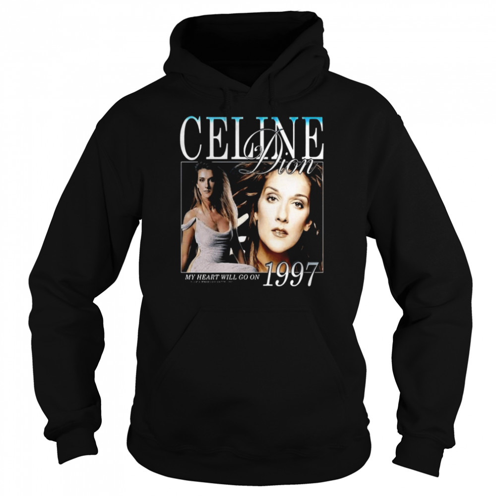 My Heart Will Go On Celine Dion Vintage shirt Unisex Hoodie