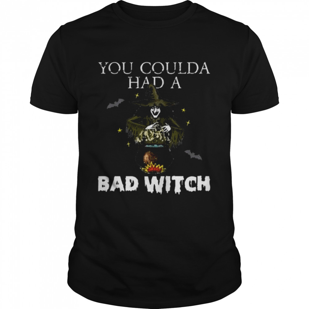 You Coulda Had a Bad Witch Halloween Costume Funny Gift shirt