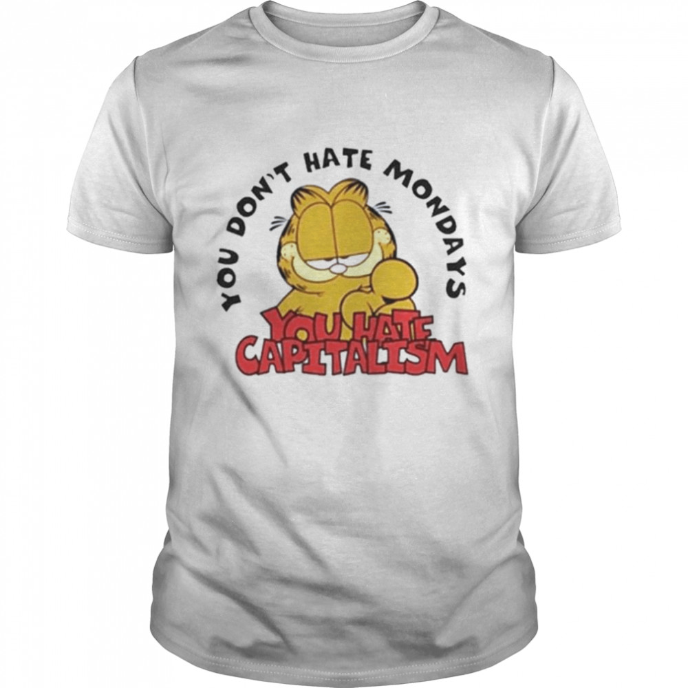 You Don’t Hate Mondays Garfield T-Shirt