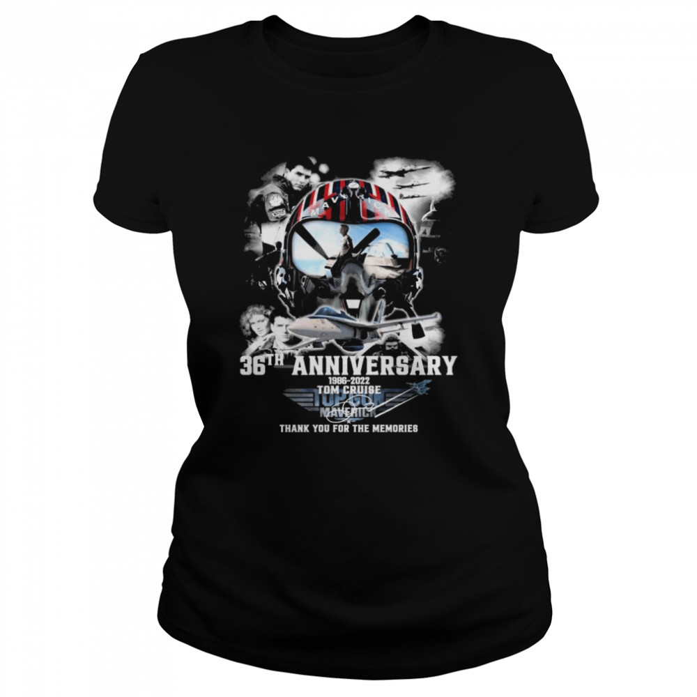 36th Anniversary 1968-2022 Tom Cruise Top Gun Maverick Thank You For The Memories Signature Classic Women's T-shirt