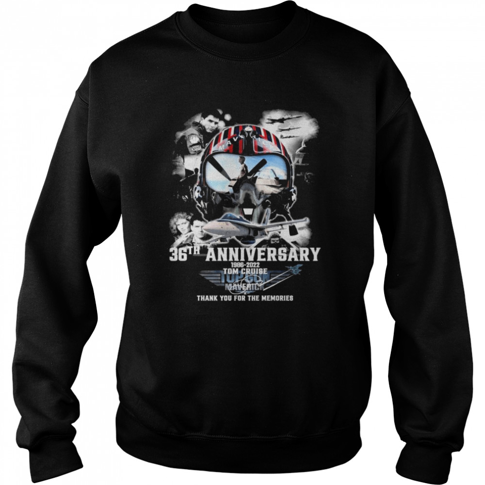 36th Anniversary 1968-2022 Tom Cruise Top Gun Maverick Thank You For The Memories Signature Unisex Sweatshirt