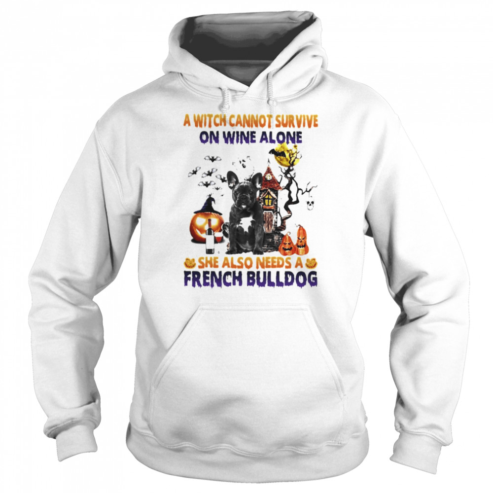 A Witch cannot survive on wine alone she also needs a Black French Bulldog Halloween shirt Unisex Hoodie