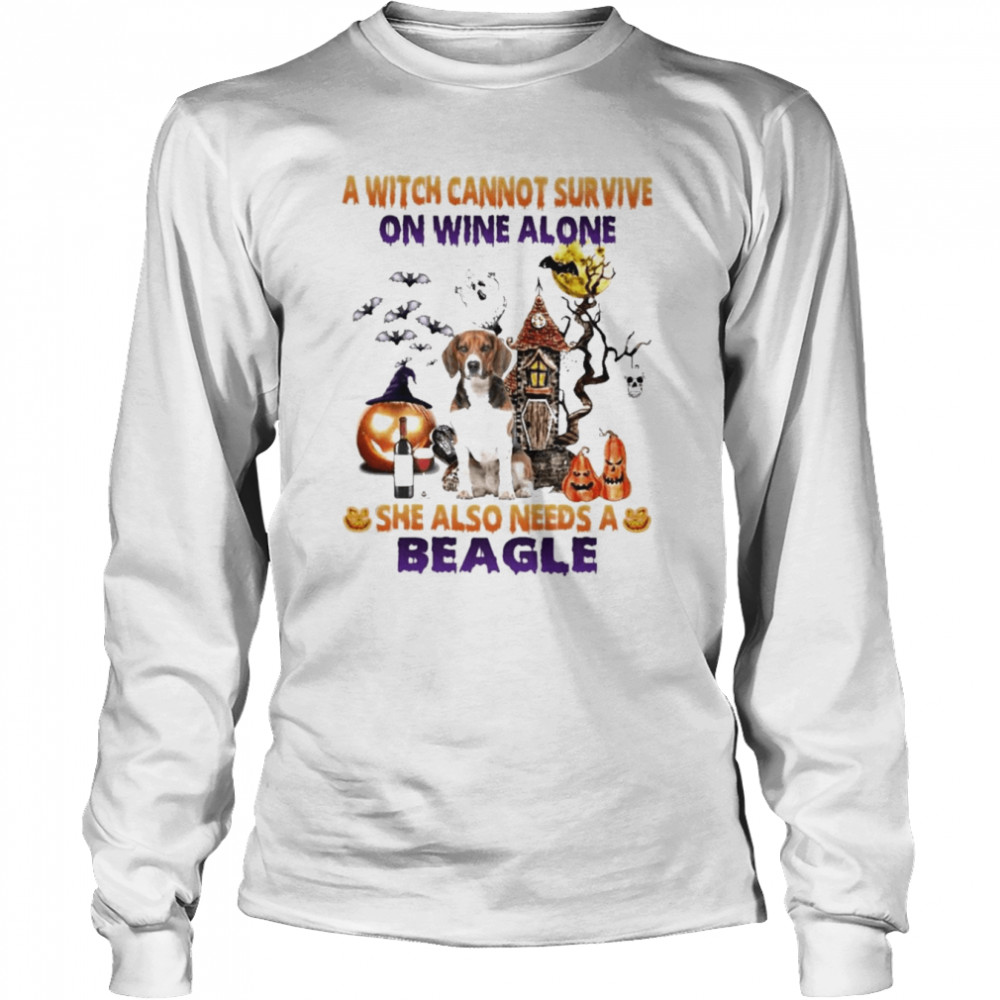 A Witch cannot survive on wine alone she also needs a White Beagle Halloween shirt Long Sleeved T-shirt