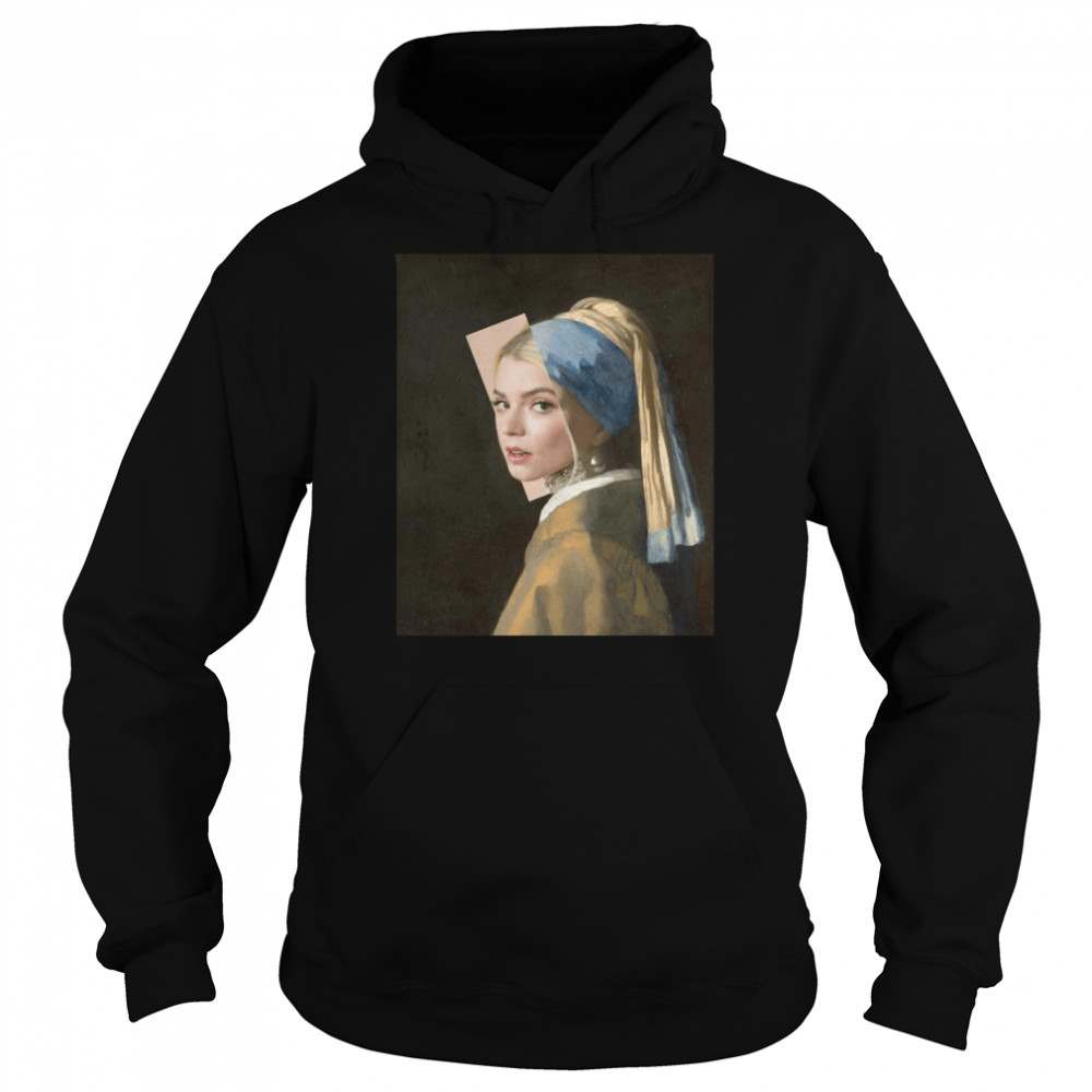 Anya Taylorjoy Girl With A Pearl Earring shirt Unisex Hoodie