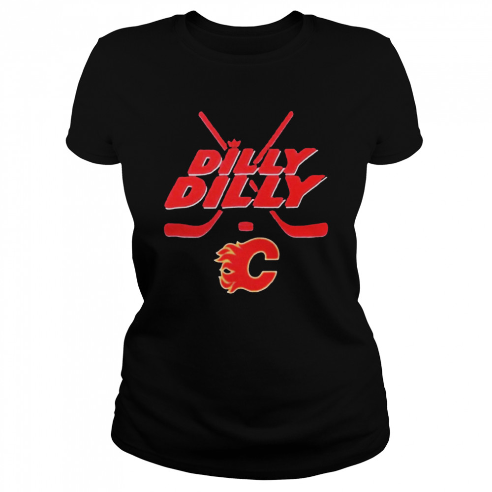 Dilly Dilly Calgary Flames Hockey Classic Women's T-shirt