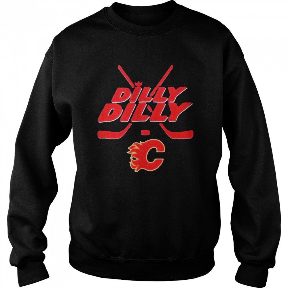 Dilly Dilly Calgary Flames Hockey Unisex Sweatshirt