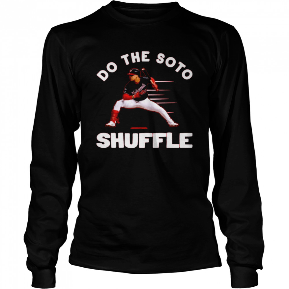 Do The Soto Shuffle Juan Soto shirt Long Sleeved T-shirt