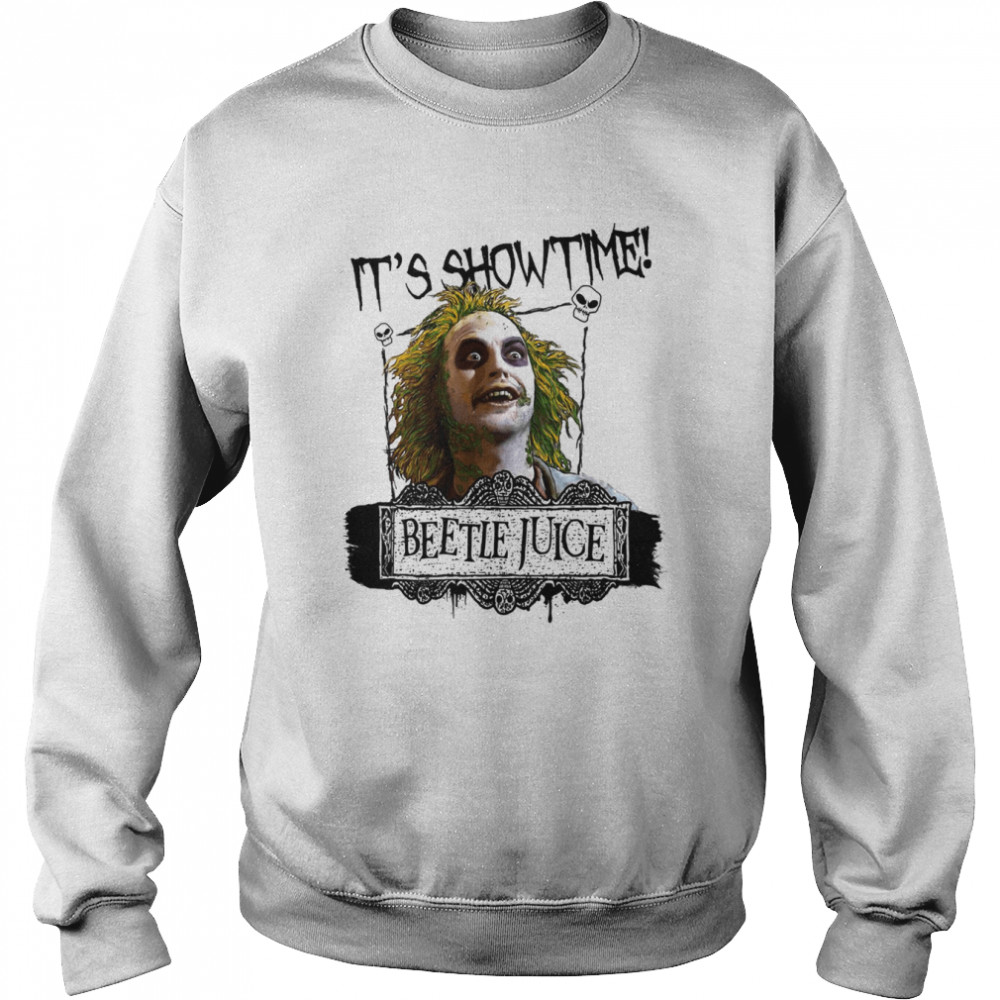 It’s Showtime Beetlejuice Halloween shirt Unisex Sweatshirt