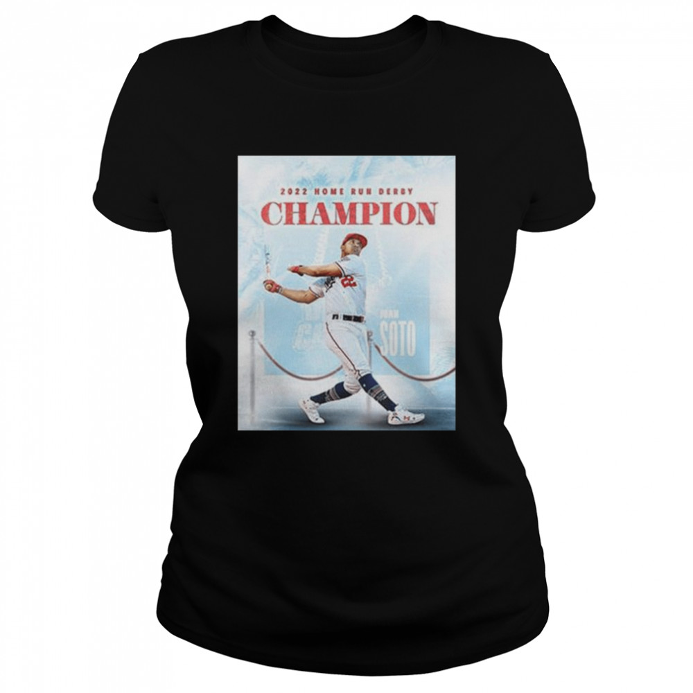 Juan soto wins2022 home run derby champions shirt Classic Women's T-shirt