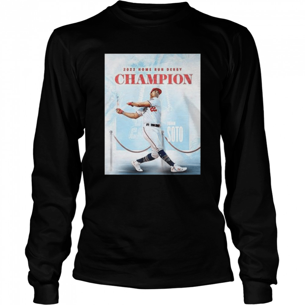 Juan soto wins2022 home run derby champions shirt Long Sleeved T-shirt