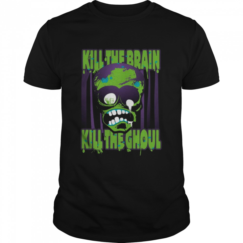 Kill The Brain Kill The Ghoul shirt Classic Men's T-shirt