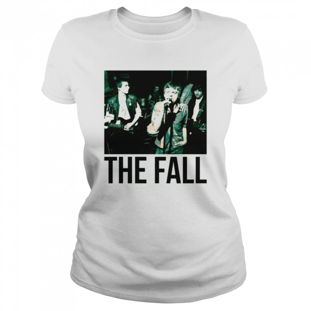 Lets Sing Together The Fall Band shirt Classic Women's T-shirt