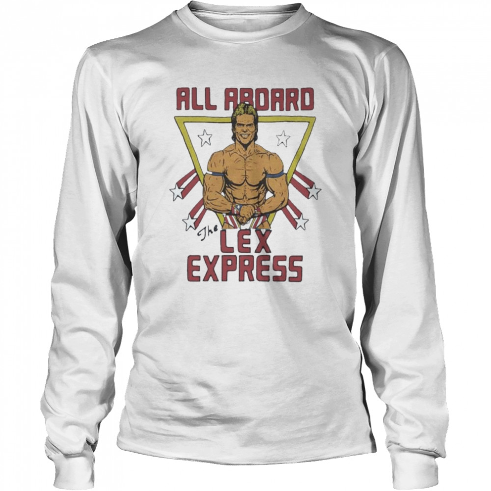 Lex Luger All Aboard The Lex Express shirt Long Sleeved T-shirt