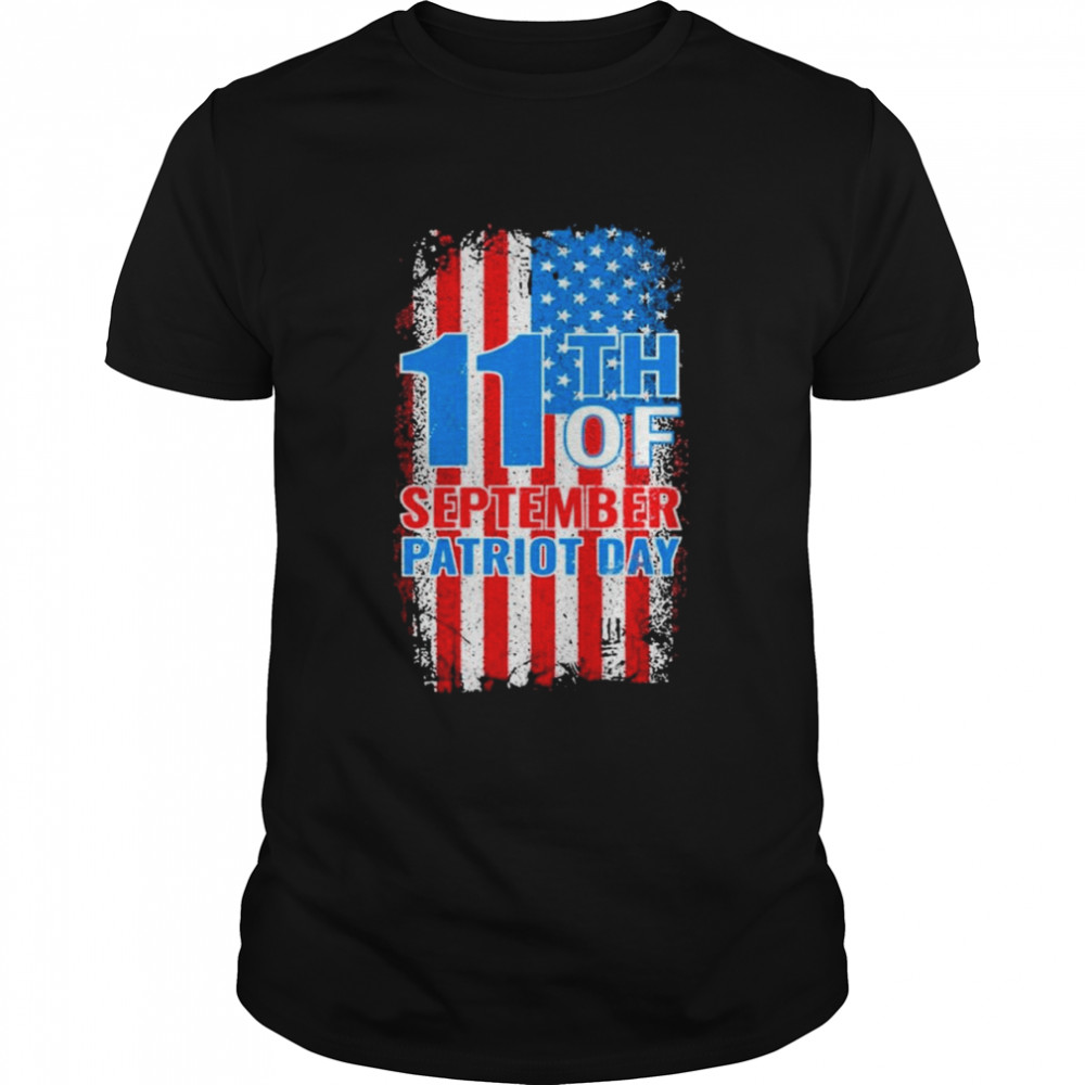 September 11 Patriot Day Never Forget T-Shirt