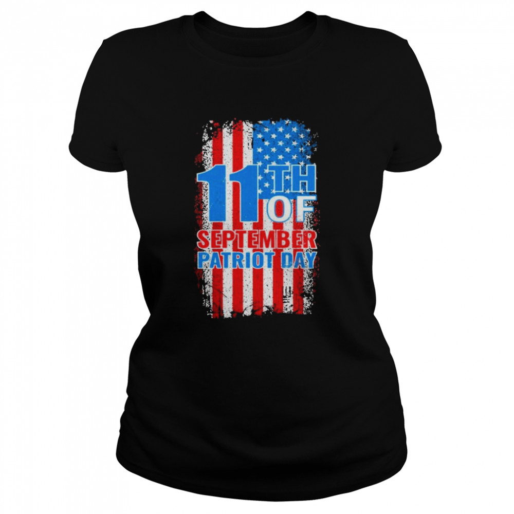 September 11 Patriot Day Never Forget T- Classic Women's T-shirt