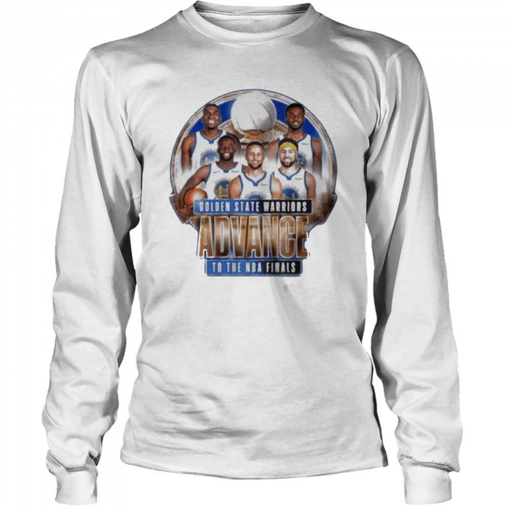 Golden State Warriors Advance To The NBA Finals 2022 Long Sleeved T-shirt