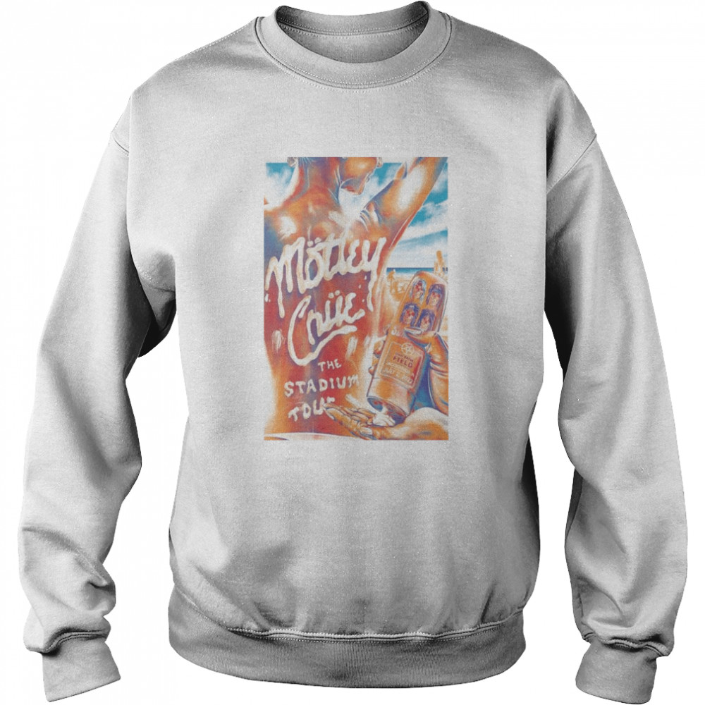 Motley Crue 2022 The Stadium Tour July 02 TIAA Bank Field Jacksonville, FL Event shirt Unisex Sweatshirt