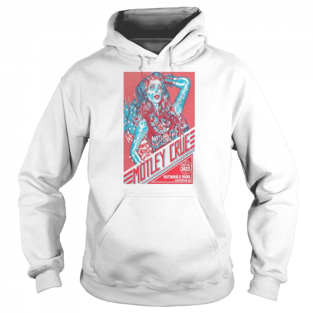 Motley Crue 2022 The Stadium Tour June 22 Nationals Park Washington, DC Event shirt Unisex Hoodie