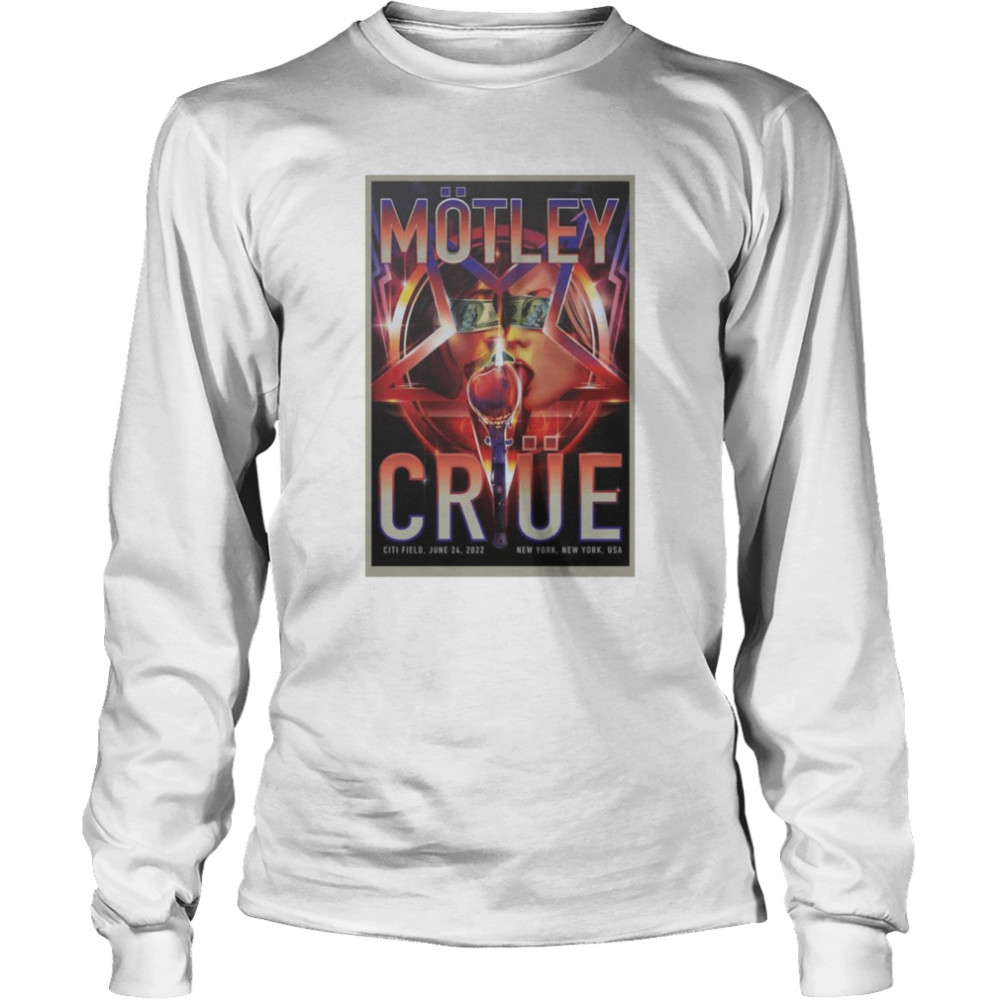 Motley Crue 2022 The Stadium Tour June 24 Citi Field New York shirt Long Sleeved T-shirt