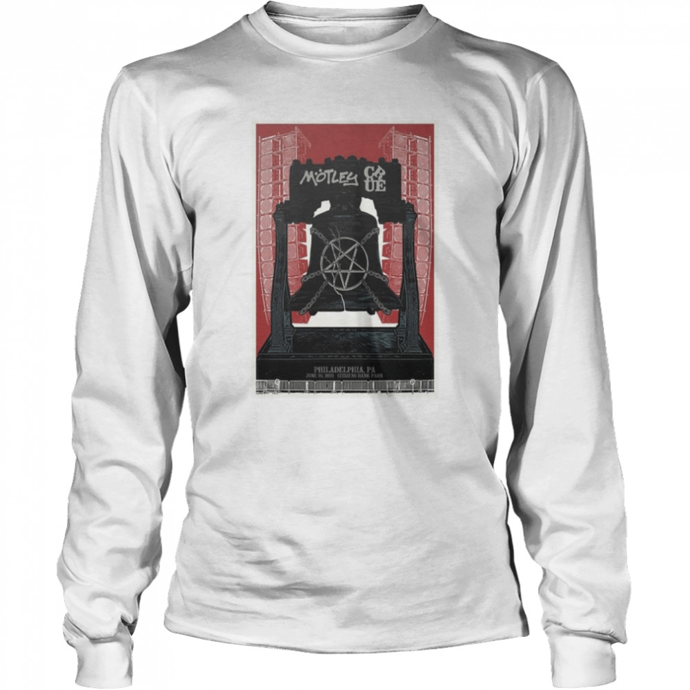 Motley Crue 2022 The Stadium Tour June 25 Citizens Bank Park Philadelphia shirt Long Sleeved T-shirt