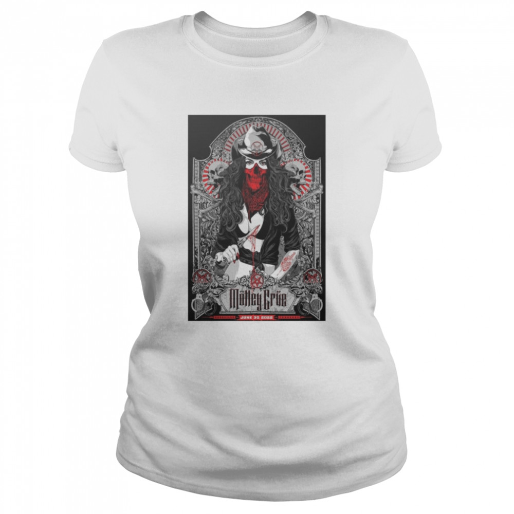 Motley Crue 2022 The Stadium Tour June 30 Nissan Stadium Nashville TN Event shirt Classic Women's T-shirt