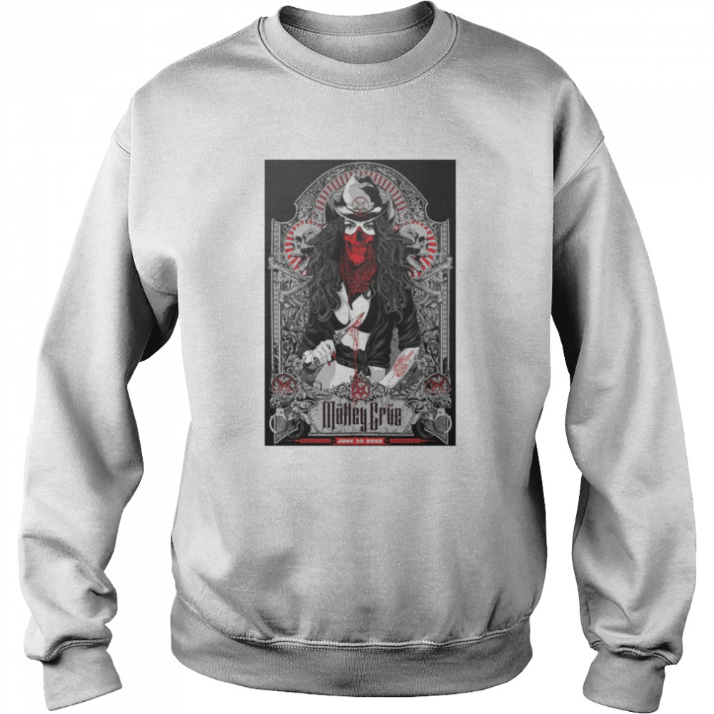 Motley Crue 2022 The Stadium Tour June 30 Nissan Stadium Nashville TN Event shirt Unisex Sweatshirt