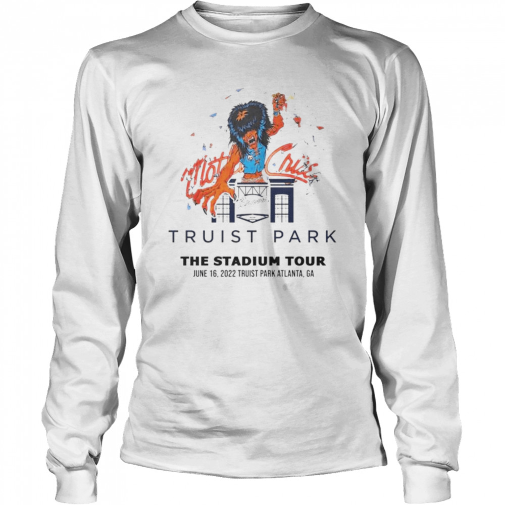 Motley Crue Stadium Tour 2022 Atlanta GA Truist Park Event shirt Long Sleeved T-shirt