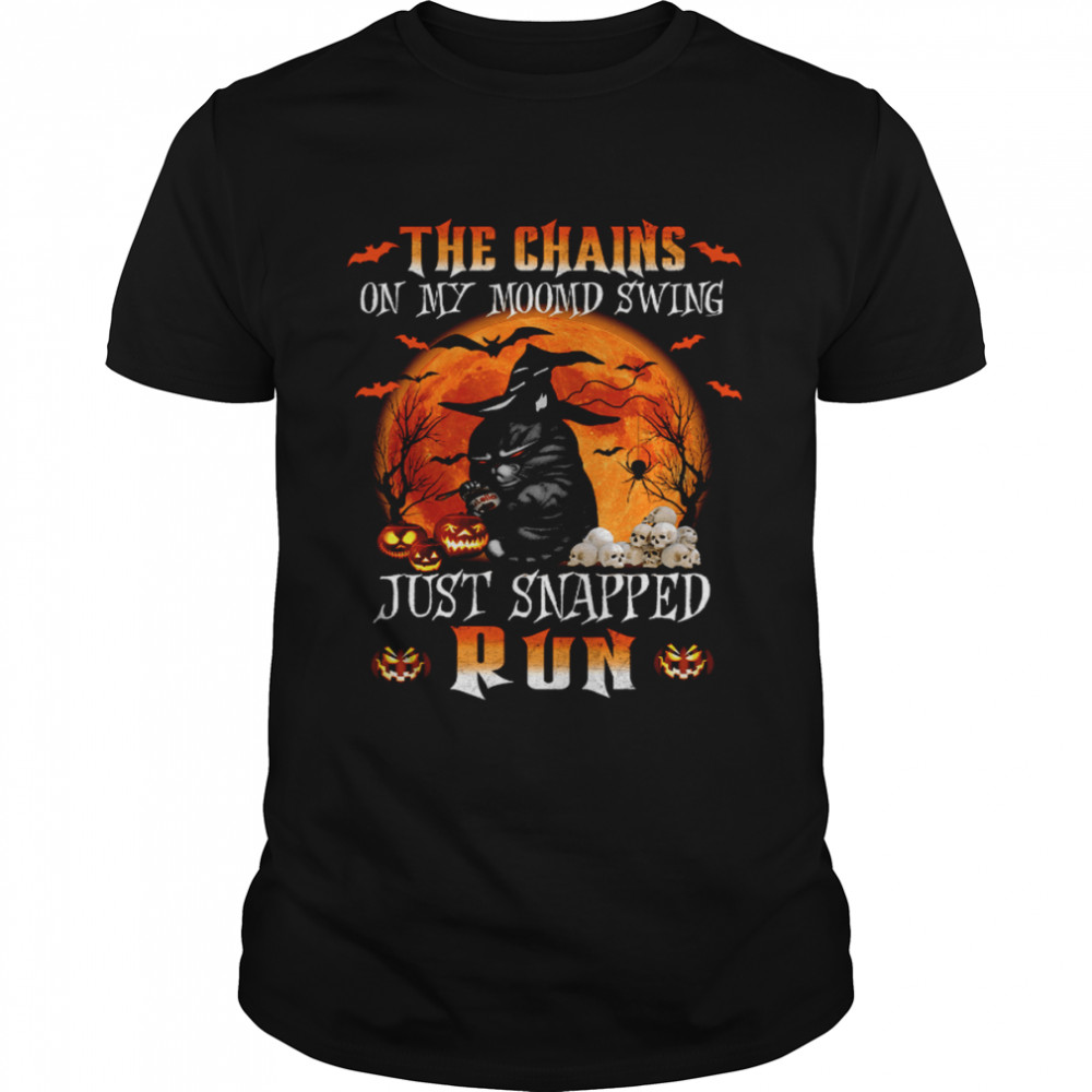 The Chains On My Mood Swing Just Snapped Cat Witch Black Cat Creepy Halloween shirt Classic Men's T-shirt