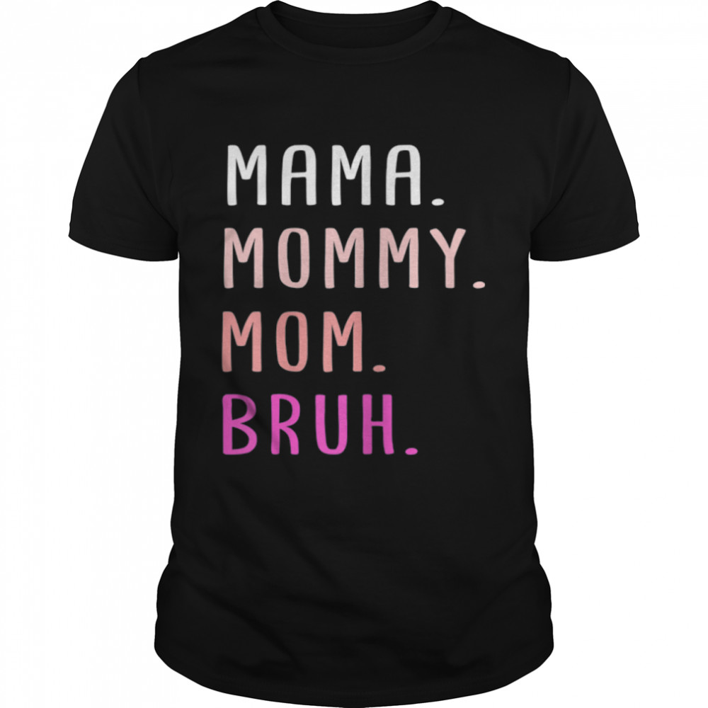 Womens Mama Mommy Mom Bruh Tee Leopard Mother's Day Funny T- B0B7F1G8SW Classic Men's T-shirt