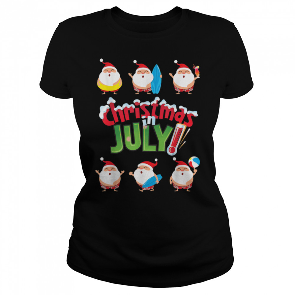 Funny Christmas in July Summer Beach Vacation Pool T- B098QN3M2Y Classic Women's T-shirt