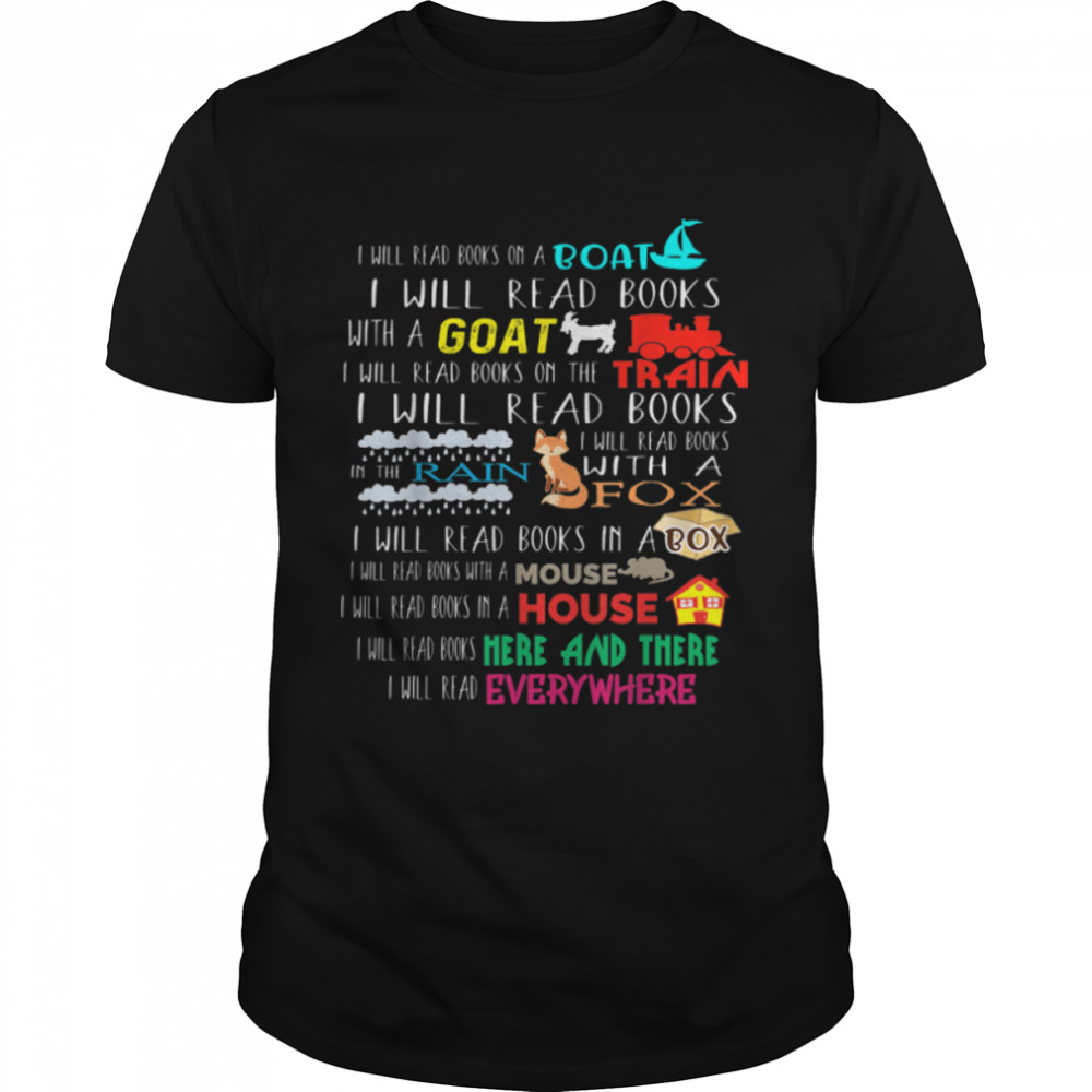 I Will Read Books On A Boat & Everywhere Reading Gifts Kids T- B08GT4S4L9 Classic Men's T-shirt