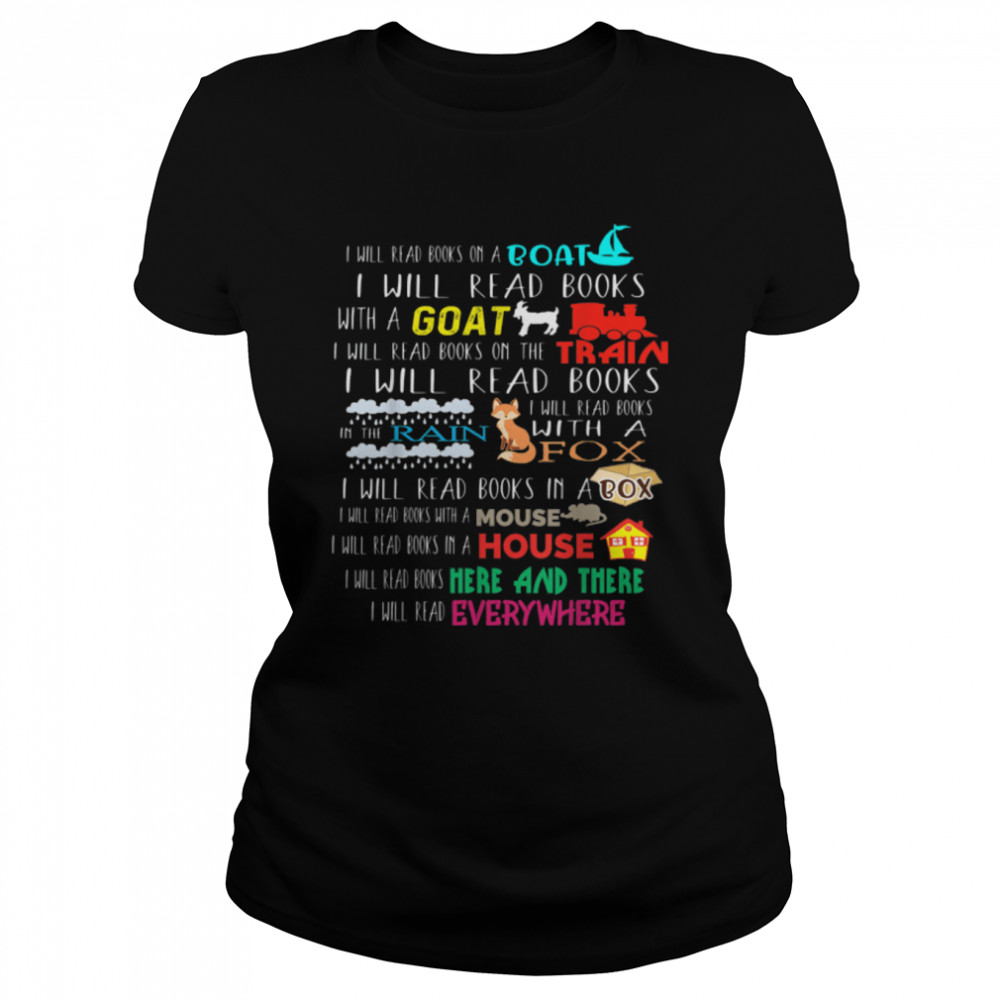 I Will Read Books On A Boat & Everywhere Reading Gifts Kids T- B08GT4S4L9 Classic Women's T-shirt