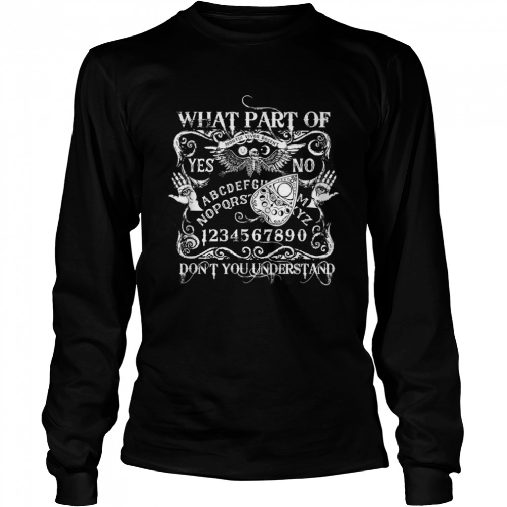 Ouija Spirit Board Says No With Winged Skull & Evil Eye T- B08GZDW3HT Long Sleeved T-shirt